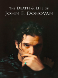 The Death & Life of John F Donovan (2018)