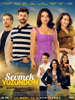 Sevmek Yuzunden (2024)