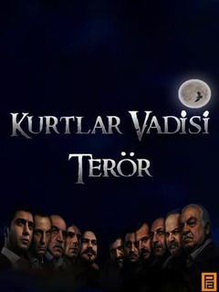 Kurtlar Vadisi: Teror (2007)