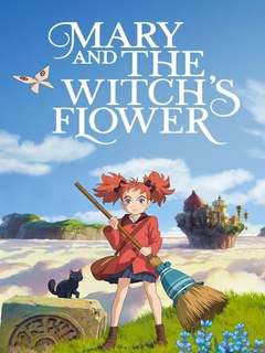 Mary and The Witchs Flower (2017)