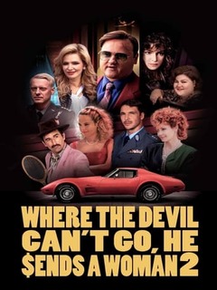 Where the Devil Can't Go, He Sends a Woman 2 (2023)