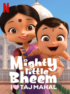 Mighty Little Bheem: I Love Taj Mahal (2022)