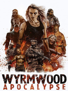 Wyrmwood: Apocalypse (2022)
