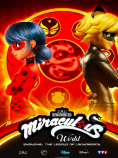 Miraculous World : Shanghai, la légende de Ladydragon (2021)
