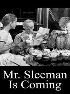 Mr Sleeman Is Coming (1957)