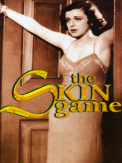 The Skin Game (1931)