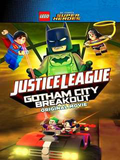 LEGO DC Comics Super Heroes: Justice League - Gotham City Breakout (2016)
