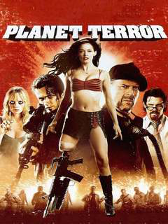 Planet Terror (2007)