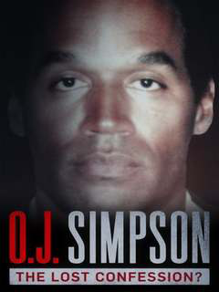 O J Simpson: The Lost Confession? (2018)