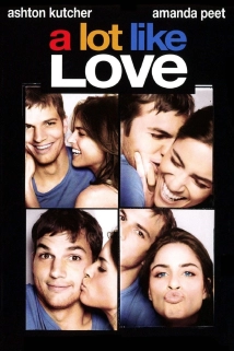 A Lot Like Love (2005)