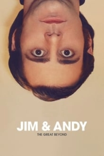 Jim & Andy: The Great Beyond - Featuring a Very Special, Contractually Obligated Mention of Tony Clifton (2017)