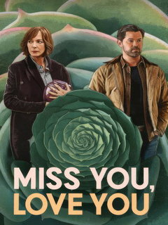 Miss You Love You (2026)