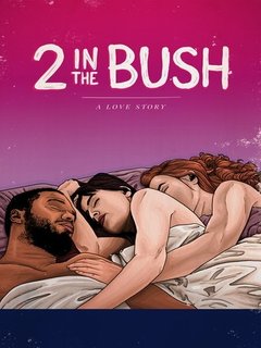 2 In The Bush A Love Story (2018)