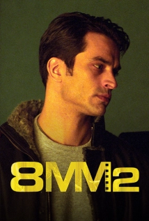 8MM 2 (2005)