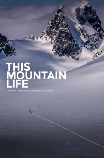 This Mountain Life (2018)