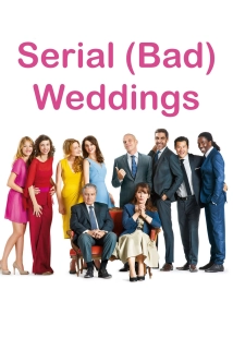 Serial (Bad) Weddings (2014)