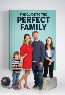 The Guide to the Perfect Family (2021)