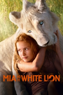 Mia and the White Lion (2018)