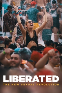 Liberated: The New Sexual Revolution (2017)