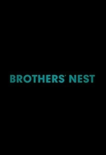 Brothers Nest (2018)
