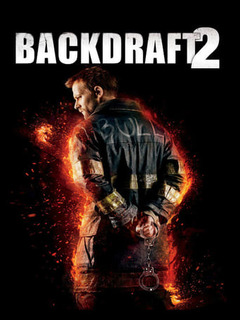Backdraft 2 (2019)