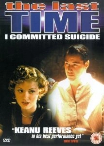 The Last Time I Committed Suicide (1997)