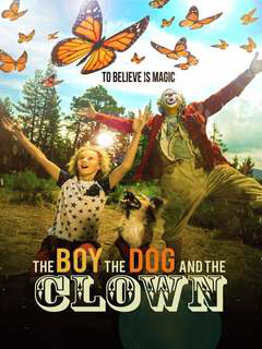 The Boy The Dog And The Clown (2019)