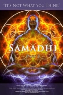 Samadhi: Part 2 - It's Not What You Think (2018)