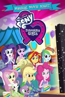 My Little Pony Equestria Girls: Forgotten Friendship (2018)