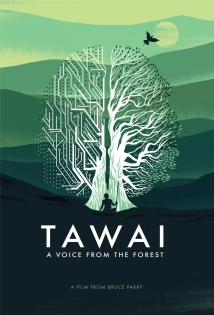 Tawai: A Voice from the Forest (2017)