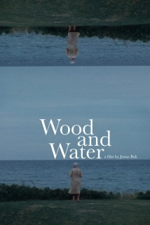 Wood and Water (2022)
