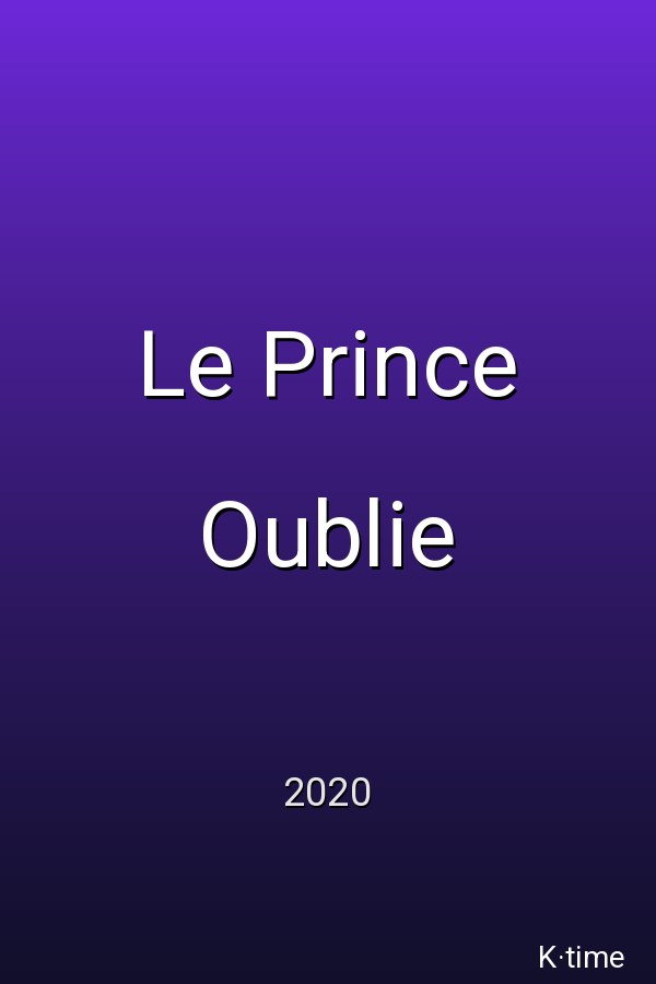 Le Prince Oublie (2021)