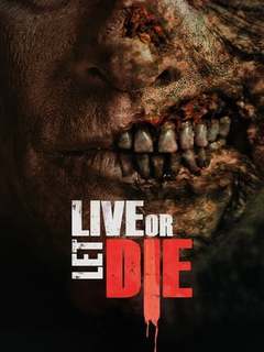 Live Or Let Die (2020)