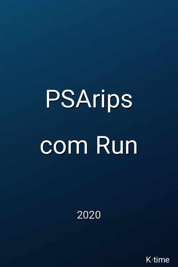 PSArips com Run (2021)