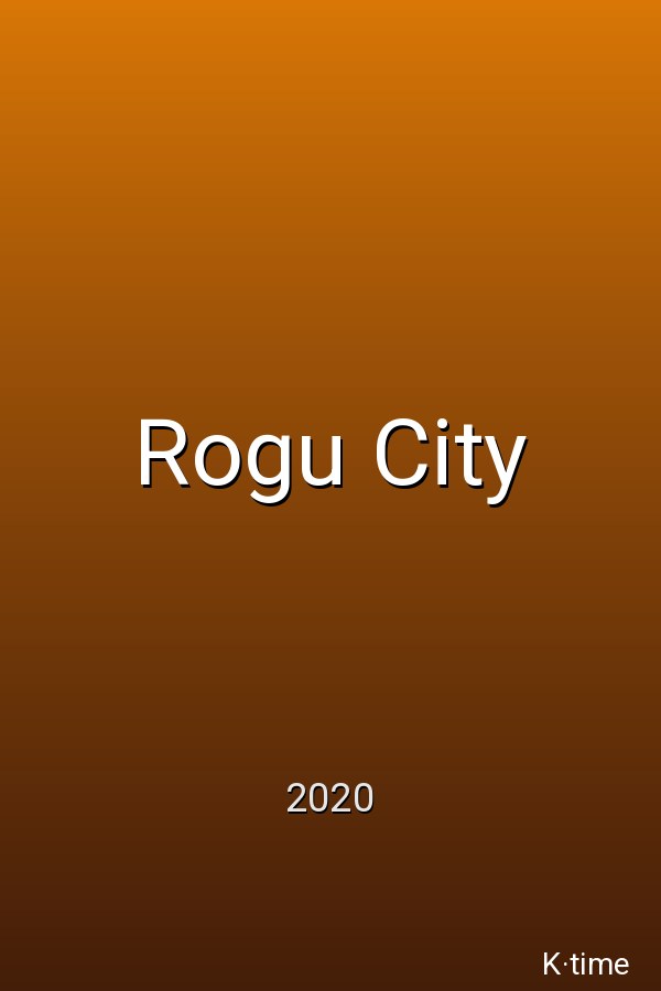 Rogu City (2021)