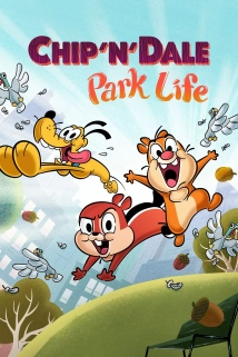 Chip 'N' Dale: Park Life (2021)