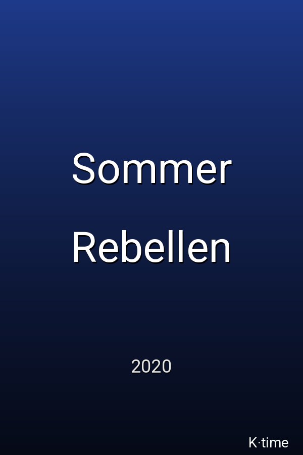 Sommer Rebellen (2021)