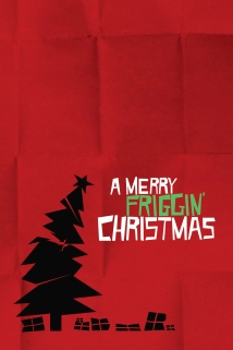 A Merry Friggin' Christmas (2014)