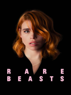 Rare Beasts (2021)