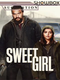Sweet Girl (2021)