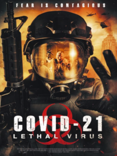 Covid 21 Lethal Virus (2021)