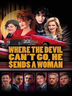 Where the Devil Cant Go He Sends a Woman (2022)