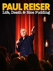 Paul Reiser: Life, Death and Rice Pudding (2024)