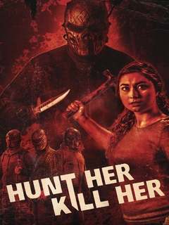 Hunt Her Kill Her (2023)