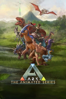Ark: The Animated Series (2024)