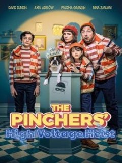 The Pinchers High Voltage Heist (2023)