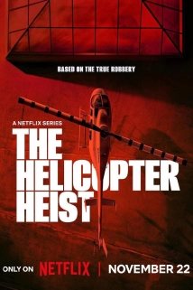 The Helicopter Heist (2024)