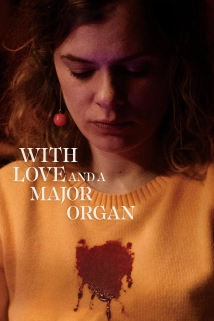 With Love and a Major Organ (2024)