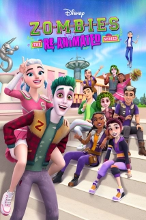 ZOMBIES: The Re-Animated Series (2024)