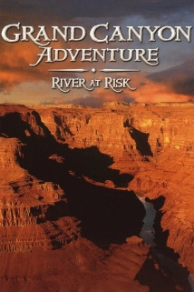 Grand Canyon Adventure: River at Risk (2008)